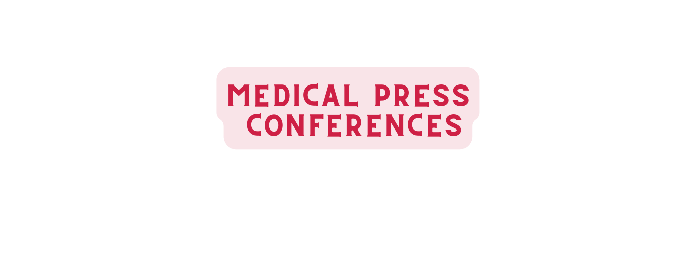 Medical Press Conferences